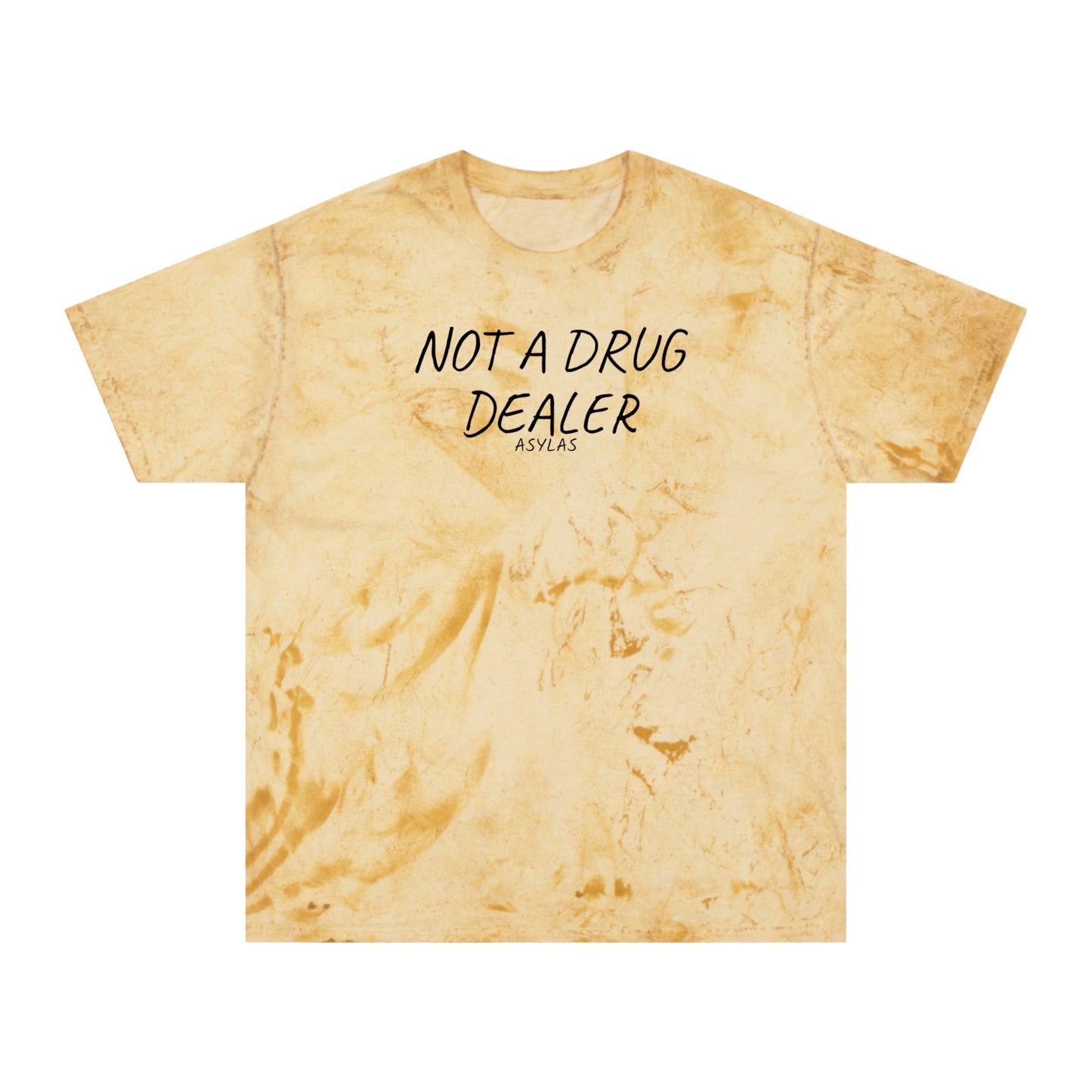 NOT A DRUG DEALER